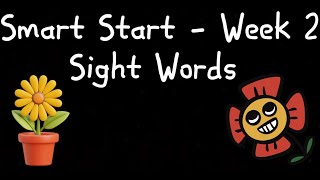 Wonders Smart Start - 1st Grade - Week 2 Sight Words