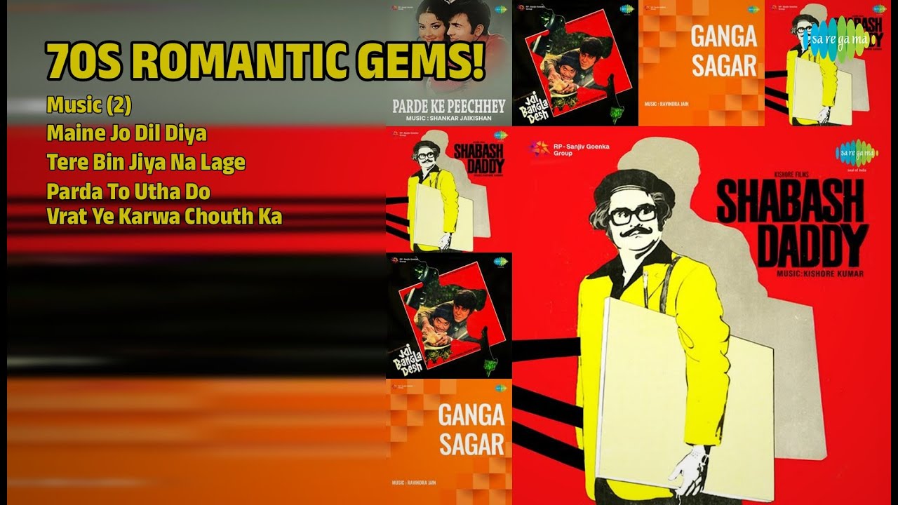 70s के सुनहरे नगमें! | nan Songs | Music 2 | Maine Jo Dil Diya | Tere Bin Jiya Na Lage