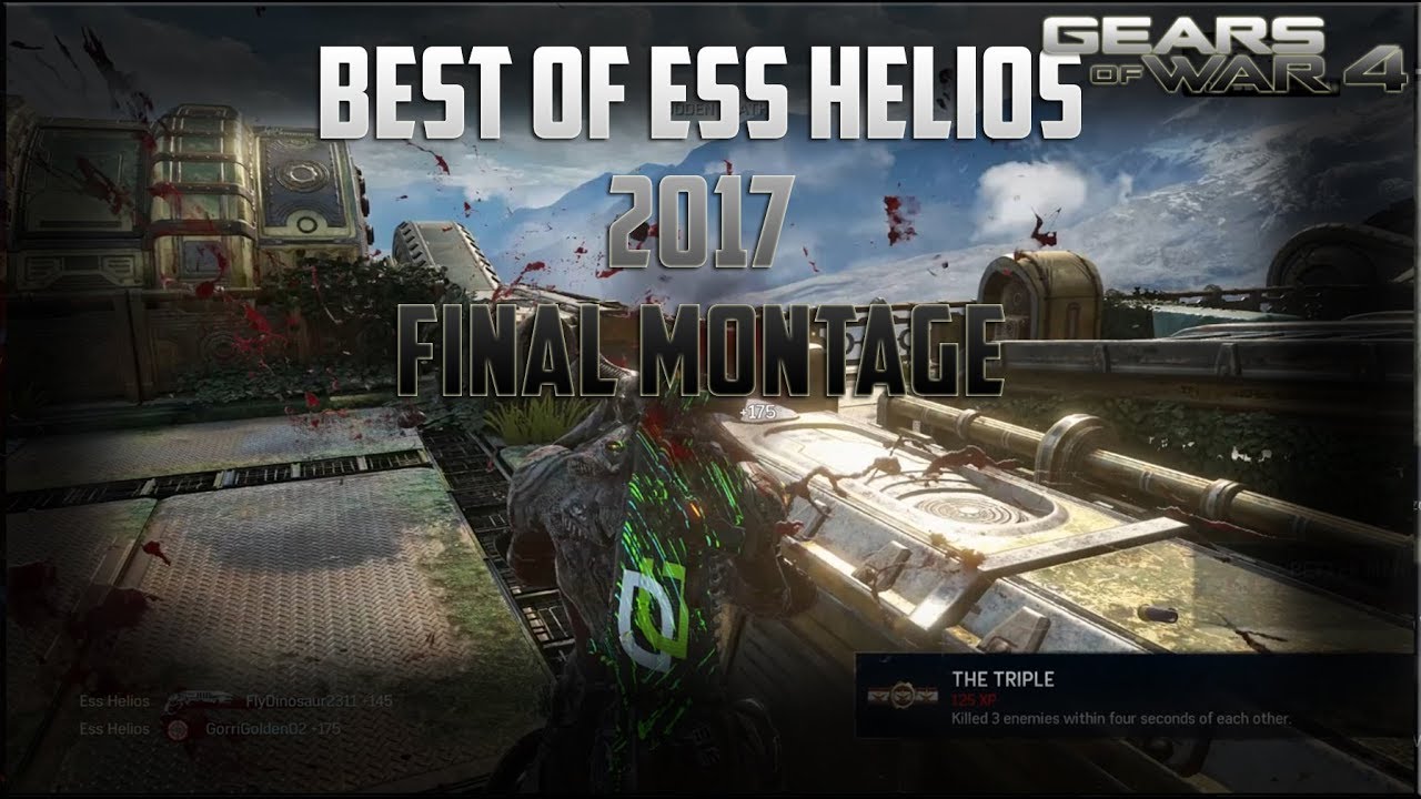 Gears of War 4 - BEST OF Ess Helios - "FINAL 2017 MONTAGE"
