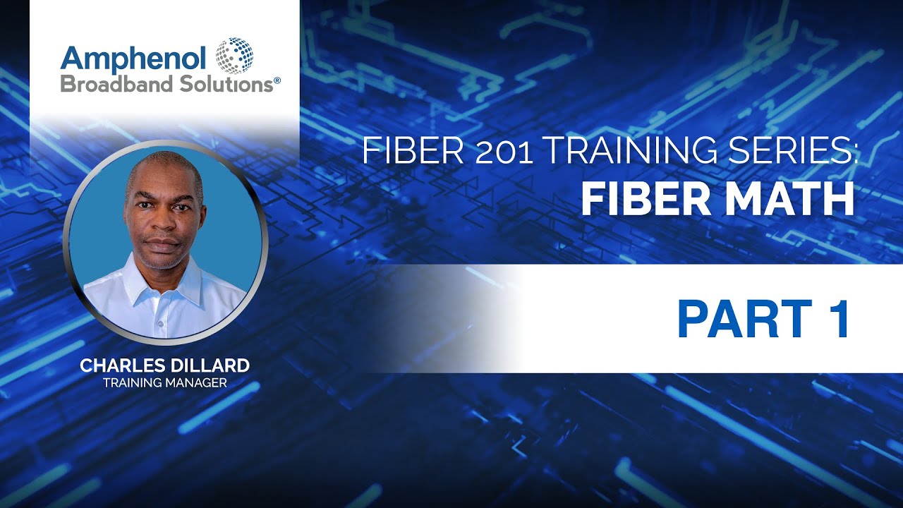 Fiber 201 Training Series, Part 1 - Fiber Math