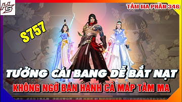 VLTKM - S575 - Tưởng Cái Bang dễ bắt nạt không ngờ bán hành cả bản đồ tâm ma | 346 | Thiên Nhai TV