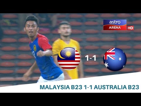 Malaysia B23 1-1 Australia B23 | Perlawanan Persahabatan | Astro Arena