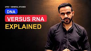 DNA vs RNA UPSC - Why Does the Cell Need Both
