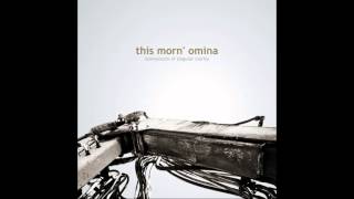 This Morn&#39; Omina - Momentum I