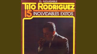 Video thumbnail of "Tito Rodriguez - Inolvidable"