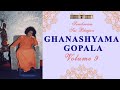 Ghanashyama Gopala Ghanashyama Gopala | Sundaram Sai Bhajan | Volume 9 | Sundaram Bhajan Group