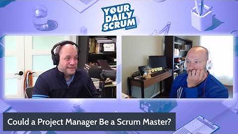 YDS: Should a Project Manager be a Scrum Master?