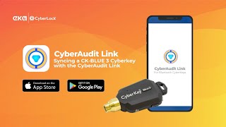 Syncing a CyberLock Blue 3 CyberKey with the CyberAudit Link App