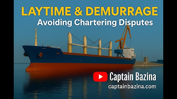 Laytime & Demurrage Explained | Avoiding Costly Chartering Disputes
