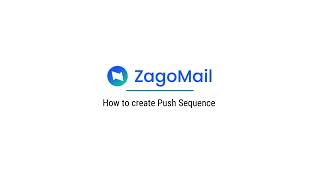 How to create Push Sequence with Zagomail!!.