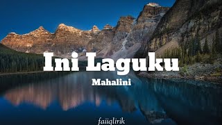 Mahalini - Ini Laguku (lirik lagu)