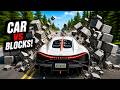 Can Cars Break the Blocks?