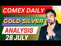GOLD (XAUUSD) &amp; SILVER (XAGUSD) DAILY FORECAST l COMEX GOLD SILVER PREDICTIONGOLD 28 JULY