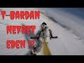 T-Barda Snowboard İle Vakit Geçirmenin Yolları  (Bunları Biliyor Musunuz?)