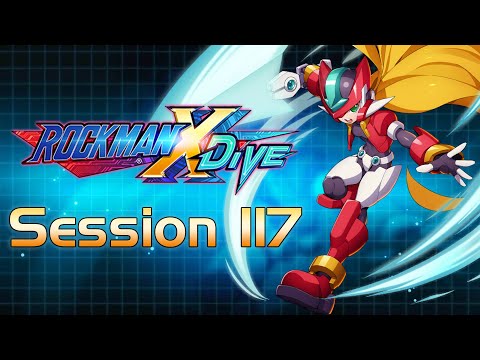 178K Bz UNITE 02 MAN WITHA MISSION Mega Man X DiVE - Session 117: The ZX Advent event with no