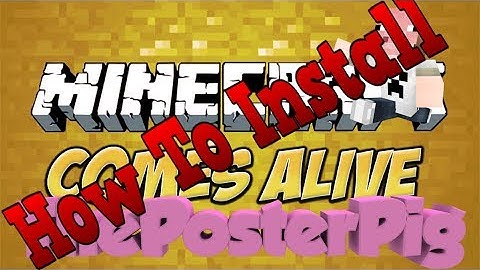 How to Install | Minecraft Comes Alive Mod | 5 Minutes!