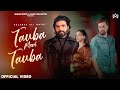 Tauba meri taubasalamat ali matoi  jaanvir kaur  pankaj ahuja  new punjabi songs 2024