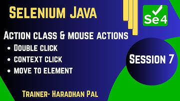 Actions Class and Mouse Actions (doubleClick, contextClick, moveToElement): Selenium with Java–S#7