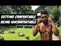 Get comfortable with being uncomfortable  aaron darko