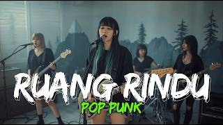 Letto - Ruang Rindu (COVER POP PUNK)