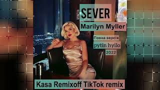 Marilyn Myller & Sever - putin hyilo (Kasa Remixoff TikTok remix)