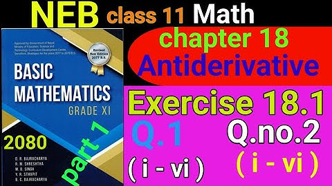 class 11 math exercise 18.1 , Q.no 1,2 full solution, Antiderivatives,#neb #nepal#antiderivatives