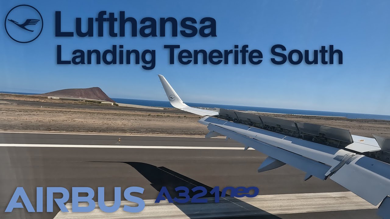 [4K] Lufthansa Airbus A321neo ✈ Landing Tenerife South