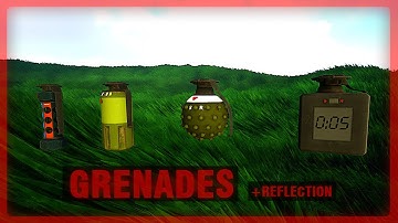 Grenade System + Reflection Video (what