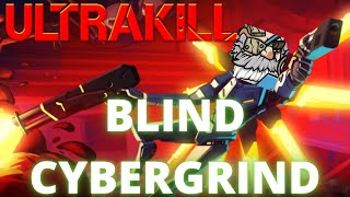 BLIND CYBERGRIND | ULTRAKILL