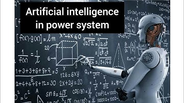 Artificial intelligence in power system