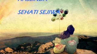 Video thumbnail of "HASLINDA - SEHATI SEJIWA"