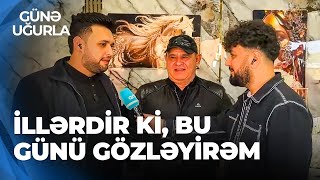 Günə Uğurla - Tacir Şahmalıoğlunun Evindən Canlı Bağlantı - Nişana Hazırlıq Gedir