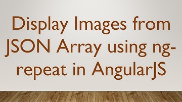 Display Images from JSON Array using ng-repeat in AngularJS