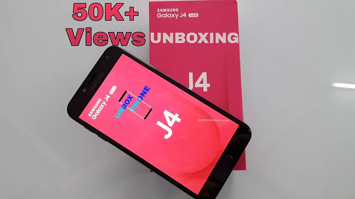 UNBOXING SAMSUNG GALAXY J4 (2018)
