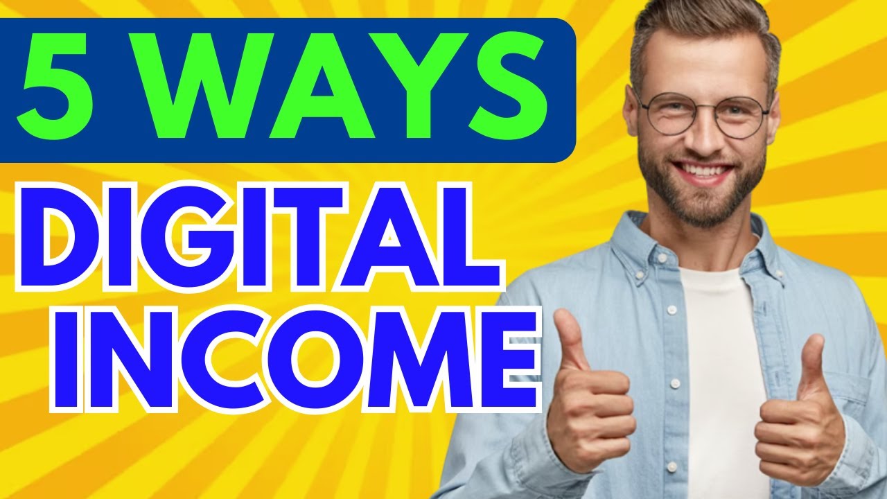 How Do You Make Money From Digital Business? 5 Earning Ways YouTube