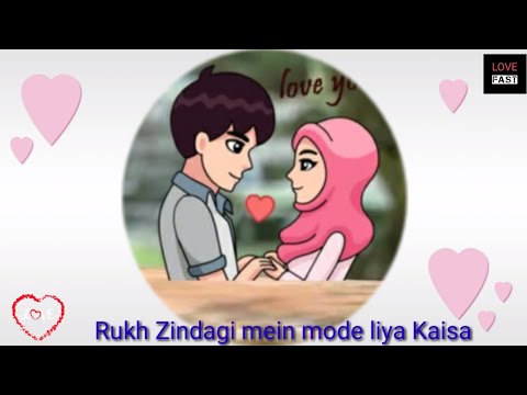 Rukh Zindagi Mein Mode Liya Kaisa / Ringtone // LOVE FAST//
