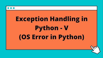OS Error in Python - Exception Handling Part 5