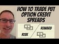 Option Credit Spreads Explained - Using Put Options