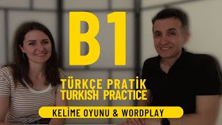 B1 Türkçe Pratik | Kelime Oyunu - WordPlay | Krasnadarlı Liliya Hanım
