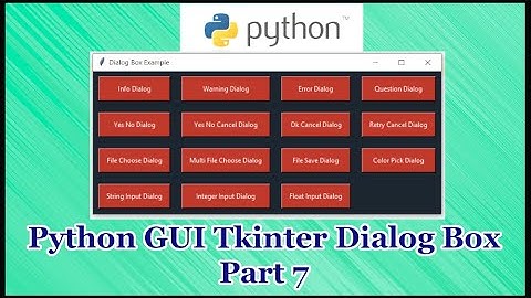 Python GUI Tkinter Tutorial Part 17.7 | Message,Color,File,Simple Dialog Box