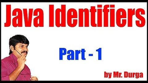 Java 11 tutorials | Java Identifiers Part  - 1 | by Durgasir