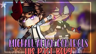 Michael Afton controls his past body | Fnaf (1/2) | Remake | Gacha Club | Afton Family