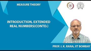 Introduction, Extended Real Numbers (contd)