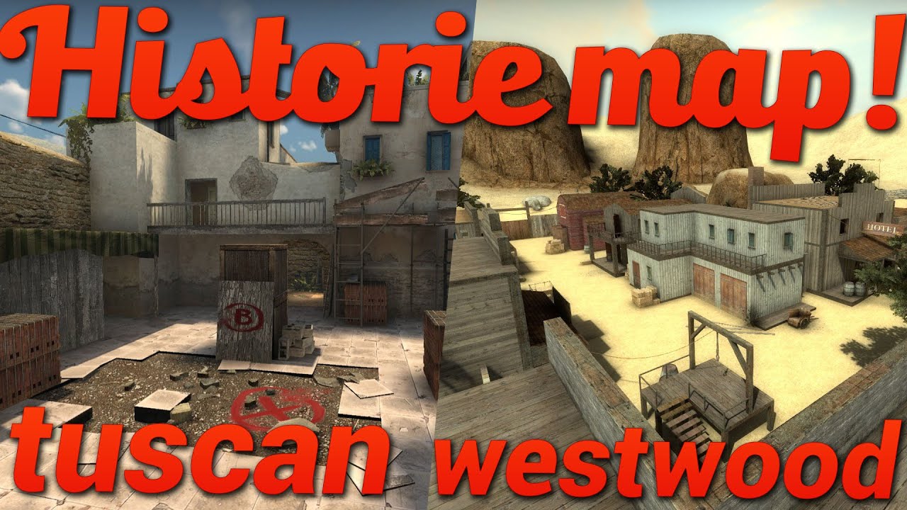 CS:GO | HISTORIE MAP | Tuscan & Westwood! - YouTube