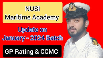 GP Rating & CCMC Entrance Exam 2024 (January Batch) / NUSI Maritime Academy 🔥 New Update 🔥