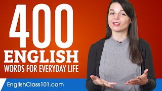 400 English Words for Everyday Life - Basic Vocabulary #20