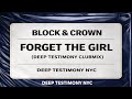 Block &amp; Crown - Forget The Girl (Deep Testimony Clubmix) [House] 2026-05-15