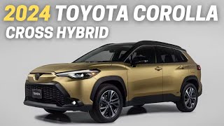 9 Things You Need To Know Before Buying The 2024 Toyota Corolla Cross Hybrid