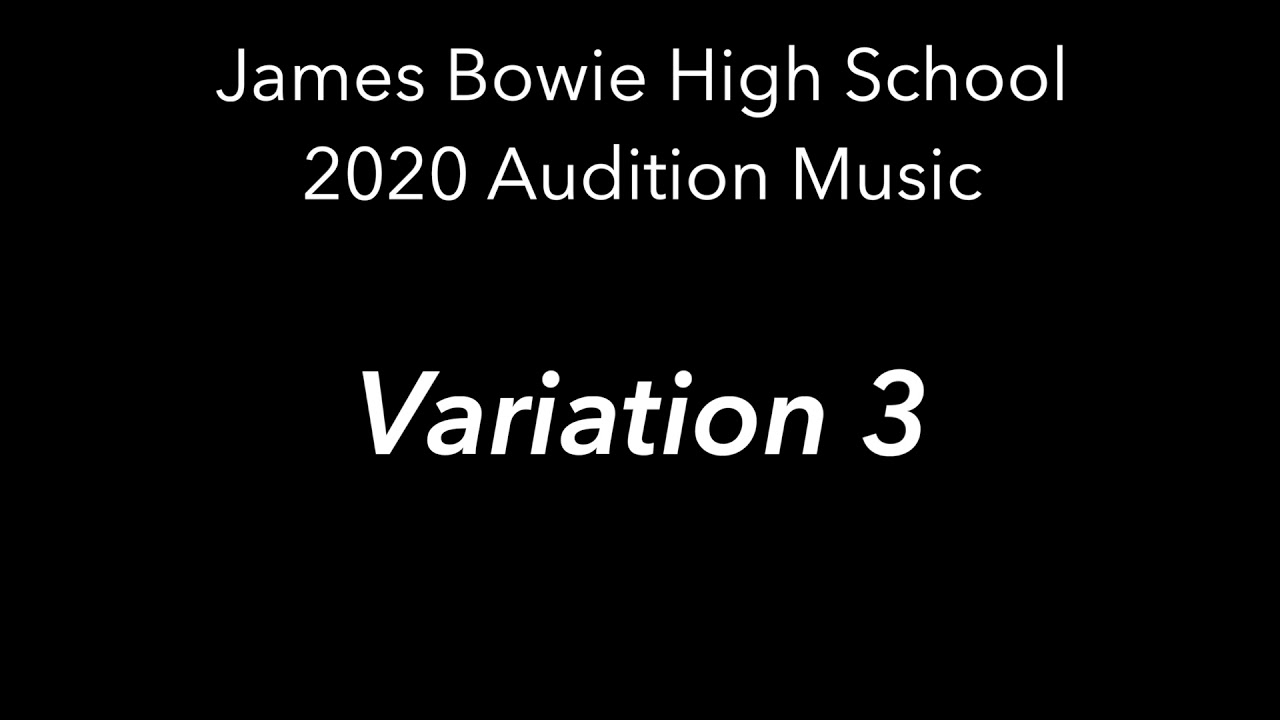 James Bowie HS Band Audition, 2020 YouTube