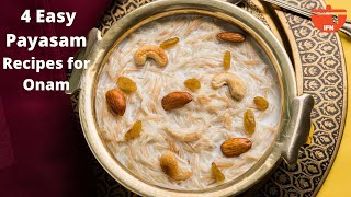 4 Best Payasam Recipes | Easy Payasam Recipes | Kheer Recipes | Quick Payasam Recipes | Onam Special